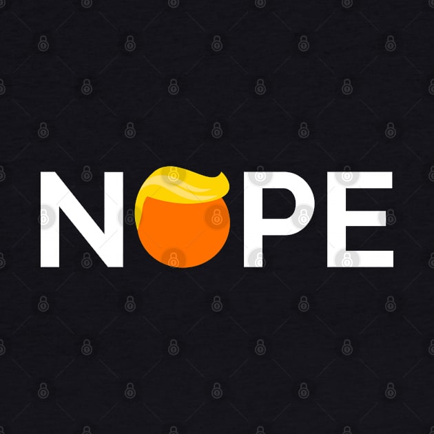 Anti-Trump - Nope Edition by lemonpepper